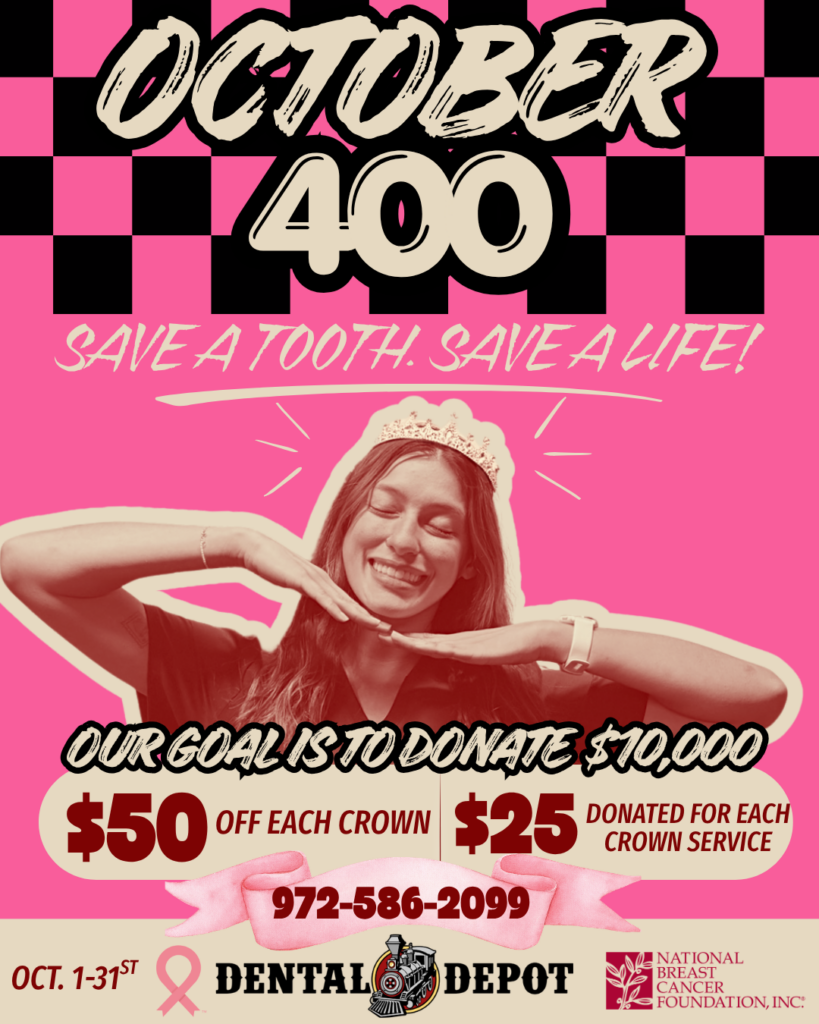 Dental Depot DFW's flier for the dental crown special offered during Breast Cancer Awareness month in October.